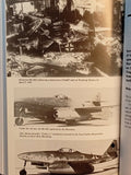 The JG 7: The World’s First Jet Fighter Unit 1944/1945
