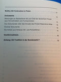 Waffen-SS Sammelband: Bericht ersten +letzten Gefechte  des SS-Geb.Jg.Ausb.-u.Ers.Btl 13 Leoben im April/Mai 1945/dazu beigebunden: Picknick zwischen Biarritz und Shitomir/Dienstaltersliste der SS 1935 und weitere Titel