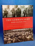 The German Army and Genocide: Crimes Against War Prisoners, Jews, and Other Civilians in the East, 1939-1944