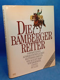 Die Bamberger Reiter (Reiter-Regiment 17 - Kavallerie-Regiment Nord)