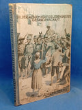 Experiences in the World War. Pictures from War Life and Captivity. Out of print!