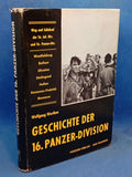 Geschichte der 16. Panzer-Division 1939-1945.