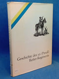 Geschichte des 10. (Preuß) Reiter-Regiments des nachmaligen Kavallerie-Regiments 10, 1920-1939 seiner Stamm - Regimenter und Kriegsformationen 1939-1945.