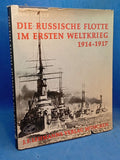 The Russian Fleet in the First World War: 1914 - 1917