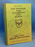 Von Potsdam zum Polarkreis und zurück. Der Weg der 163. Infanterie Division. Teil III (Rückzug und Untergang .