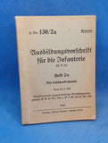 H.Dv 130/2a. Training regulations for the infantry. Volume 2: The rifle company. 