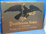 Deutschlands Armee in feldgrauer Kriegs- und Friedens-Uniform. Seltene Orginal-Ausgabe!