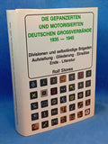 The Armored and Motorized German Major Units 1935-1945: Divisions and Independent Brigades 1935-1945