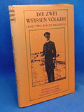 Die zwei weissen Völker! Deutsch-englische Erinnerungen eines deutschen Seeoffiziers.