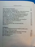 Tulle und Oradour - Die Wahrheit über zwei "Vergeltungsaktionen" der Waffen-SS.