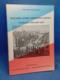 Pfälzer unter Napoleons Fahnen. Veteranen erinnern sich