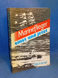 Marineflieger einst und jetzt