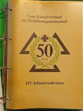 Vom Kampfverband zur Traditionsgemeinschaft. 50 Jahre 197. Infanteriedivision