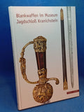 Blankwaffen im Museum Jagdschloß Kranichstein: Bestandskatalog