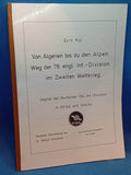 Sammelband: Italienfeldzug des Art.-Rgt 334 1943-1945.Weg mit der 5.Batterie+Von Algerien bis zu den Alpen. Weg der 78. engl. Infanterie-Division im Zweiten Weltkrieg. Gegner der deutschen 334. Inf.-Div. in Afrika und Italien