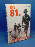 Die 81. Infanteriedivision. Geschichte einer schlesischen Division