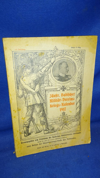 Illustrierter Badischer Militär-Vereins-Kriegskalender 1917. Seltene Rarität!