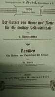 Supplement to the military weekly paper, 1904, issue 10: The benefits of the army and fleet for the German economy / panics - a contribution to the psychology of war.