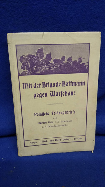 With the Hoffmann Brigade against Warsaw! Polish campaign letters