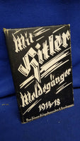 With Hitler reporters 1914-18. Experienced and told by Balthasar Brandmayer.
