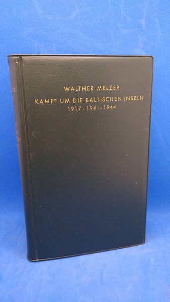 Wehrmacht im Kampf, Volume 24: Battle for the Baltic Islands 1917 - 1941 - 1944.