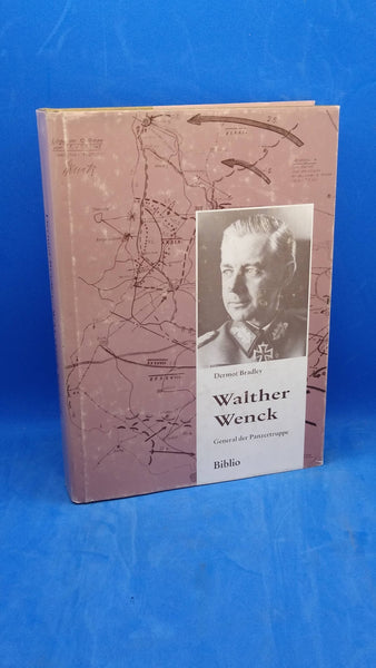 Walther Wenck - General of the Panzer Force.