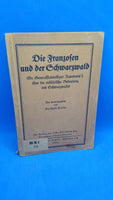 Die Franzosen und der Schwarzwald. Ein Generalstabsoffizier Napoleons I. über die militärische Bedeutung des Schwarzwalds. Seltenes Exemplar!