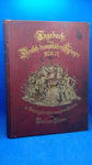 Tagebuch des deutsch-französischen Krieges 1870/71. In Zeitungsberichten aus jenen Jahren