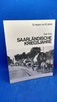 It started 40 years ago. Saarland war years.