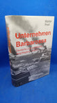 Unternehmen Barbarossa: Deutsche und sowjetische Angriffspläne 1940/41