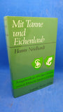 Mit Tanne und Eichenlaub , Kriegschronik der 100. Jäger - Division vormals 100. leichte Infanterie - Division
