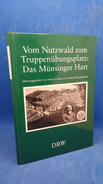Vom Nutzwald zum Truppenübungsplatz: Das Münsinger Hart.