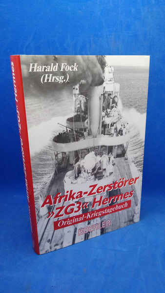 Afrika - Zerstörer >> ZG3 << Hermes Original - Kriegstagebuch