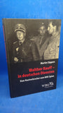 Walther Rauff - In deutschen Diensten: Vom Naziverbrecher zum BND-Spion