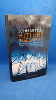 Hitlers Inselwahn: Die britischen Kanalinseln unter deutscher Besetzung 1940-1945