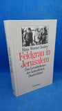 Feldgrau in Jerusalem - Das Levantekorps des kaiserlichen Deutschland