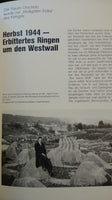 UNTERNEHMEN WESTWALL - Saarländische Kriegsjahre II.