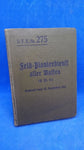 D.V.E. 275 Feld-Pionierdienst aller Waffen (F.Pi.D.). Entwurf vom 12. Dezember 1911.
