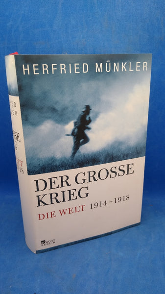 Der Große Krieg - Die Welt 1914 bis 1918.