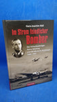 Im Strom feindlicher Bomber - Der Eichenlaubträger Heinz Strüning und die deutsche Nachtjagd 1940-1945
