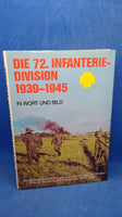 Die 72. Infanterie-Division 1939-1945 in Wort und Bild.