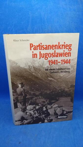 Partisanenkrieg in Jugoslawien 1941-1944.