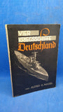 Geschichte deutscher Kriegsschiffe Band 2.: Vier Kriegsschiffe "Deutschland".