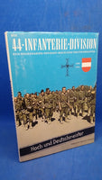 Die 44. Infanterie-Division. Reichs-Grenadier-Division Hoch- und Deutschmeister 1938 - 1945.