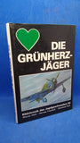 Die Grünherz-Jäger - Bildchronik des Jagdgeschwaders 54.