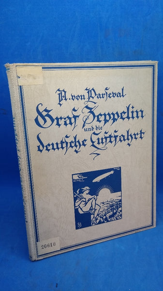 Graf Zeppelin und die deutsche Luftfahrt.