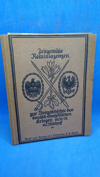 Zeitgemäße Reminiszenzen. Zur Vorgeschichte des deutsch-französischen Krieges 1870/71.