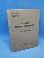 H.DV.183/L.DV52/1 Arzneiheft für Heer und Luftwaffe 1939 Inhalt: Verzeichnis der Arzneimittel Zusammensetzung der Sanitätspakete Arzneiverordnung