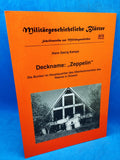 Deckname: "Zeppelin" - Die Bunker im Hauptquartier des Oberkommandos des Heeres in Zossen