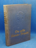 Die gelbe Ulanen-Brigade. Kriegsgeschichte der Ulanen-Regimenter 11 und 15 im 1.Weltkrieg.